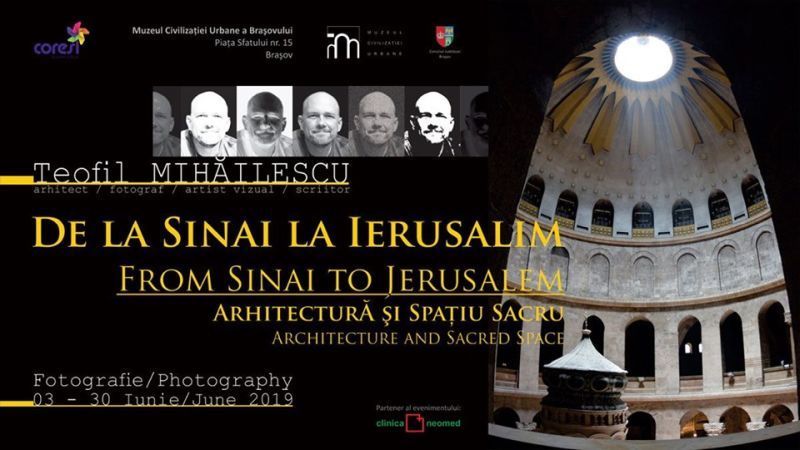 Vernisajul expoziției de fotografie "De la Sinai, la Ierusalim", diseară, la Muzeul Civilizației Urbane