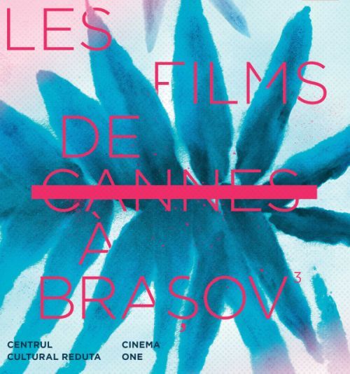 Ce producții puteți urmări, în weekend, la festivalul "Les Films de Cannes à Brașov"