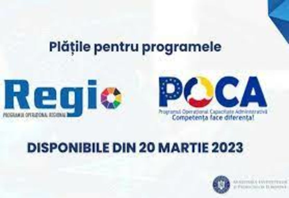 Plățile pentru proiectele POR și POCA 2014-2020, reluate din 20 martie