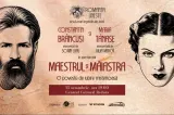 Constantin Brâncuși și Maria Tănase, povestea de iubire care a devenit spectacol. „Maestrul și Măiastra”, la Centrul Cultural Reduta